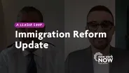 Immigration Reform Update