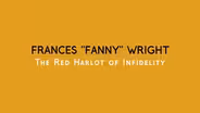 Frances "Fanny" Wright