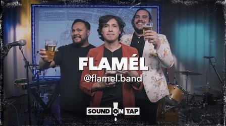 Video thumbnail: Sound on Tap Flamél