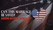 Can This Marriage Be Saved? Avoiding National Divorce