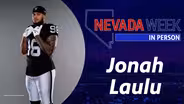 Nevada Week In Person | 	Jonah Laulu