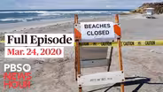 March 24, 2020 - PBS NewsHour full episode