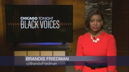 Video thumbnail: Chicago Tonight: Black Voices Chicago Tonight: Black Voices, February 12, 2022 - Full Show