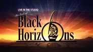 Black Horizons: The Performances, Volume 1