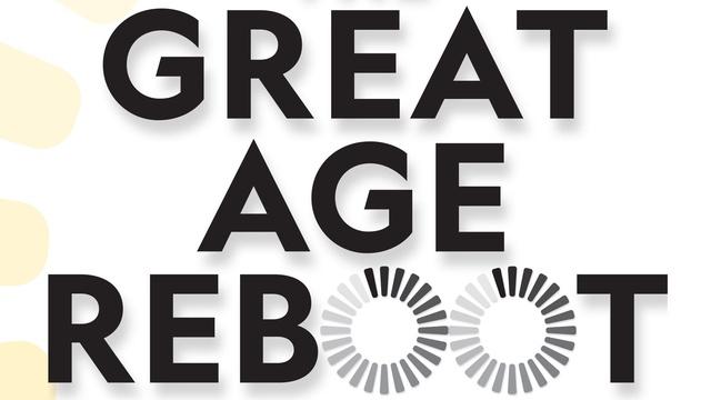 The Great Age Reboot