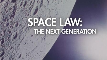 Video thumbnail: American Experience Space Law, The Next Generation: Chasing the Moon