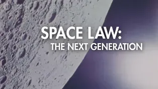 Space Law, The Next Generation: Chasing the Moon