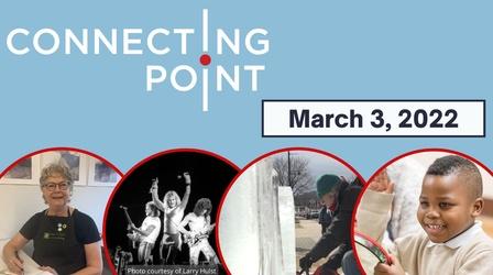 Video thumbnail: Connecting Point March 3, 2022
