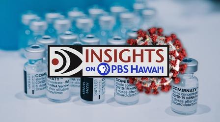 Video thumbnail: Insights on PBS Hawaiʻi 9/23/21 Vaccination Update