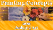 Painting Concepts 202: Judging Art