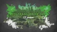 Colorado Inside Out: 25 Years