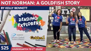 K-2-525: Not Norman: A Goldfish Story by Kelly Bennett