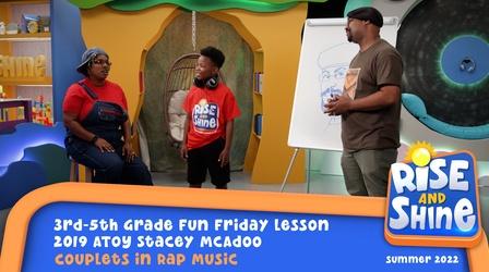 Video thumbnail: Rise and Shine Stacey McAdoo - Couplets in Rap Music