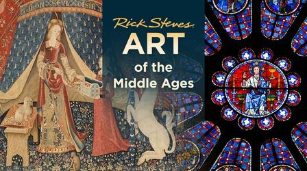 Video thumbnail: Rick Steves' Europe Art of the Middle Ages