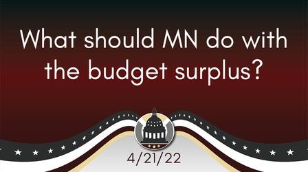 Video thumbnail: Your Legislators Budget Surplus