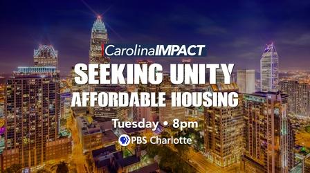 Video thumbnail: Carolina Impact Carolina Impact: Seeking Unity: Affordable Housing Preview