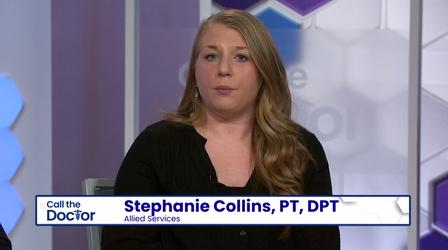 Video thumbnail: Call The Doctor Stephanie Collins, PT, DPT