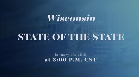 Video thumbnail: PBS Wisconsin Public Affairs 2018 State of the State Address
