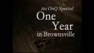 One Year in Brownsville