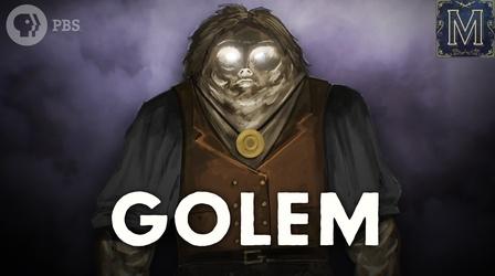 Video thumbnail: Monstrum Golem: The Mysterious Clay Monster of Jewish Lore