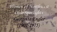 Women of Northwest Ohio Spotlight: Georgette Engler