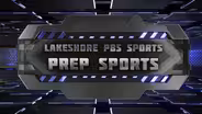 Lakeshore PBS Prep Sports Report - Week 2