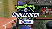 2026 Challenger Exhibition Game at the Little League World Series
