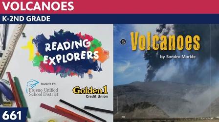 Video thumbnail: Reading Explorers K-2-661: Volcanoes