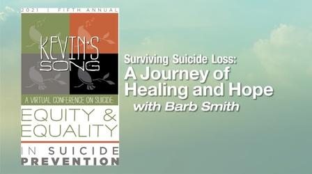 Video thumbnail: DPTV Health & Wellness Surviving Suicide Loss: A Journey of Healing and Hope