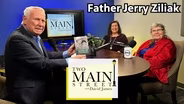 Two Main Street - Father Jerry Ziliak