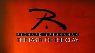 Richard Bresnahan: The Taste of the Clay