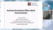Activity Permissive Office Work Environments : Mark E. Benden