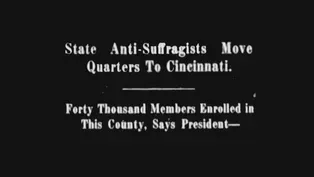 Ohio Suffrage History: Anti-suffrage Cincinnati