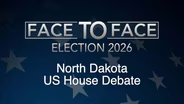Face to Face: North Dakota US House Debate