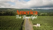 America The Bountiful Preview