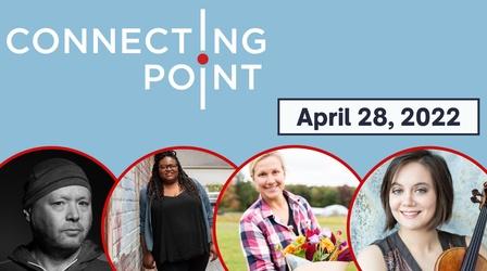Video thumbnail: Connecting Point April 28, 2022