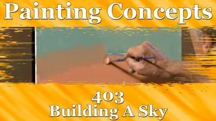 Painting Concepts 403: Building A Sky