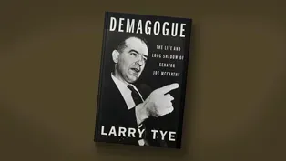 Larry Tye on parallels between Trump and Joseph McCarthy