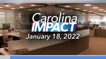 Video thumbnail: Carolina Impact Carolina Impact: January 18, 2021