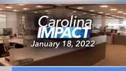 Carolina Impact: January 18, 2021