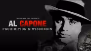 Al Capone: Prohibition and Wisconsin