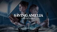 Saving Amelia Trailer