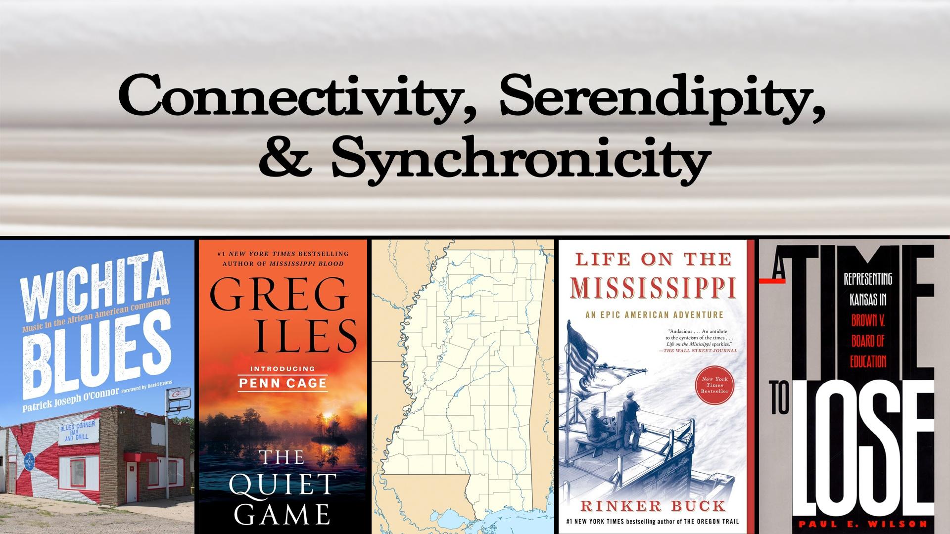 Connectivity, Serendipity, & Synchronicity