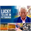 Lucky to Live in Pittsburgh, Episode Three