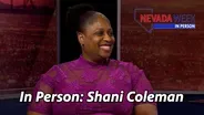 Nevada Week In Person | Shani Coleman