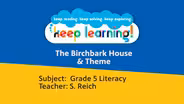 Grade 5 Literacy: The Birchbark House, Theme