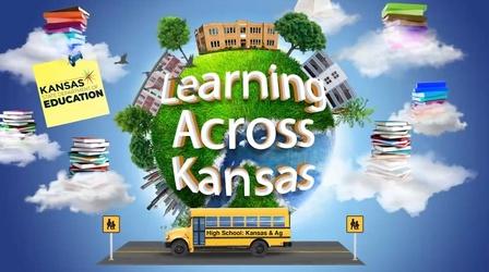 Video thumbnail: Learning Across Kansas Learning Across Kansas: Kansas & Agriculture: High School