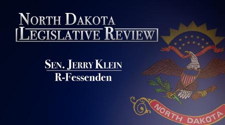 Video thumbnail: North Dakota Legislative Review North Dakota Legislative Review: Senator Jerry Klein
