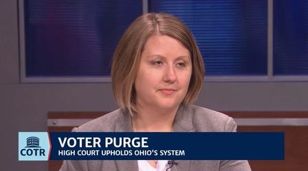 Video thumbnail: Columbus on the Record Supreme Court Upholds Ohio's Voter Purge System