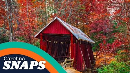 Video thumbnail: Carolina Snaps Campbell's Covered Bridge
